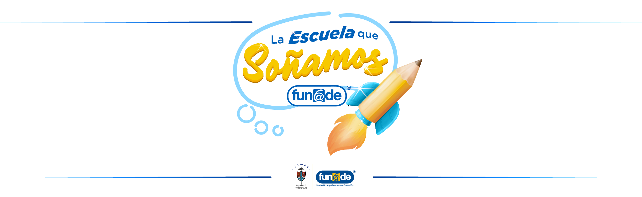 banner_la_escuela_que_soniamos_funade_2022_Mesa de trabajo 1
